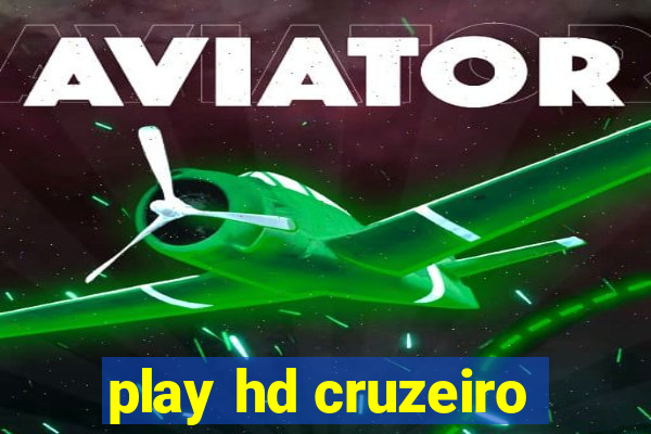 play hd cruzeiro